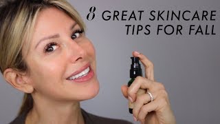 8 Great Skincare Tips for Fall | Dominique Sachse