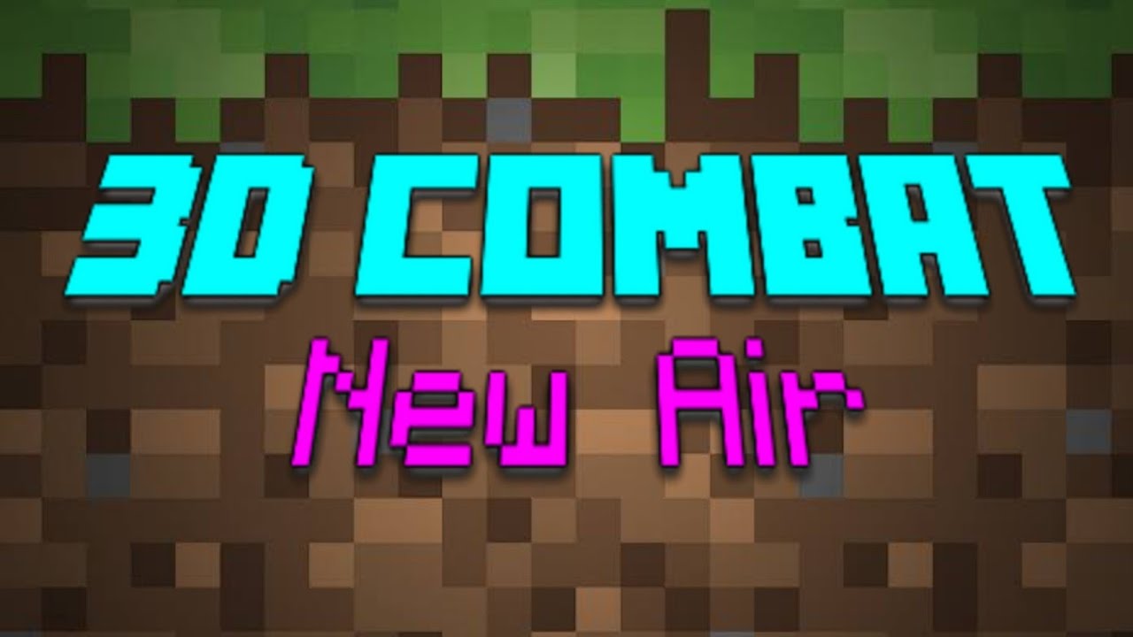 3d Combat New Air 1.20.40 Update