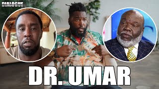 Famous Dr. Umar Calls Out TD Jakes For Not Helping The Black Community & Attending Diddy Freak-Off Parties. Wealth