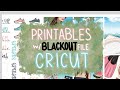 How To Cut Printable Kits With a Blackout File Using Cricut Design Space // Planner Pixie Co