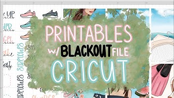 How To Cut Printable Kits With a Blackout File Using Cricut Design Space // Planner Pixie Co