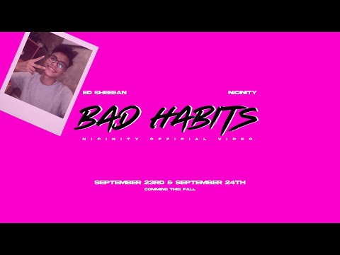 Ed Sheeran x Nicinity - Bad Habits (Nicinity’s Official Video) [Official Teaser]