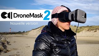 DRONEMASK 2 : Pour voler en immersion avec n'importe quel drone !