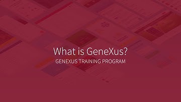 GeneXus 15 | Brief Description of the tool