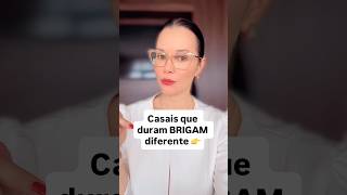 Casais que duram não brigam assim.