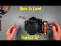 How to Load a Pentax 67 / Fire Without Film (Quick Tip!)