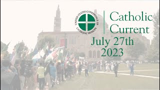 Catholic Current July 27