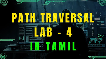 #4 Path Traversal Vulnerability in Tamil | Lab - 4 | File path traversal validation of start of path