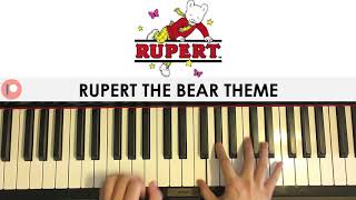 Video thumbnail of "Rupert The Bear Theme Song (Piano Cover) | Patreon Dedication #272"