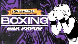 DJ BOXING EZA PAPOY !! DJ Jungle Dutch Boxing 2023 Yang Kalian Cari