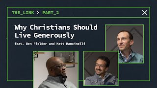 Why Christians Should Live Generously | Part 2
