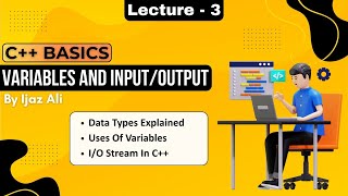 Variables and Data Types - C++ Basic Course - Lecture 3