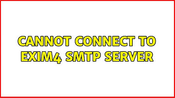 Cannot connect to exim4 SMTP server