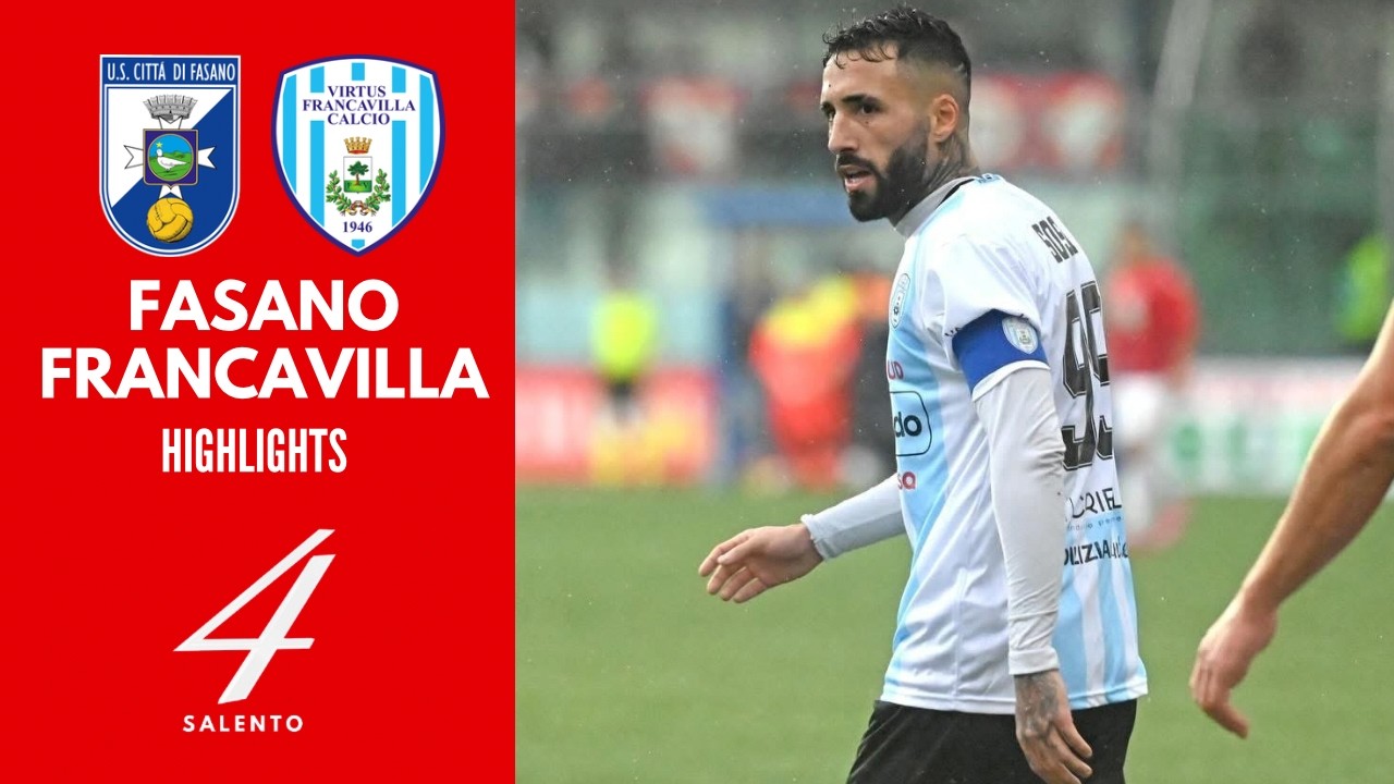 Fasano - Virtus Francavilla 0-3: gol e highlights | Serie D Girone H