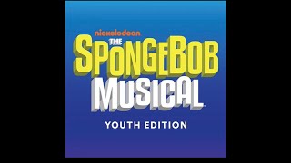 Finale Bikini Bottom Day - SpongeBob SquarePants the Musical Youth Edition