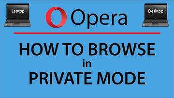 How To Browse In Private Mode On The Opera Web Browser | PC |  👍