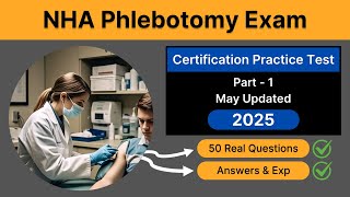 Phlebotomy Exam Practice Test 2025 | 50 Real Questions & Answers for Certification Success