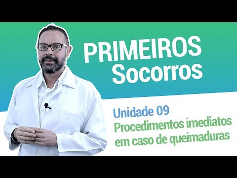 Unidade 9: Procedimentos imediatos em caso de queimaduras