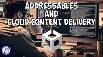 Unity Tutorial - Addressables and Cloud Content Delivery
