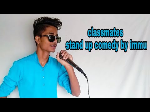 Classmates - stand up comedy by immu
