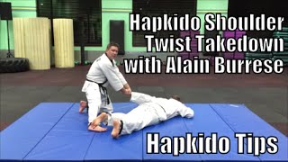 Hapkido Shoulder Twist Takedown with Alain Burrese