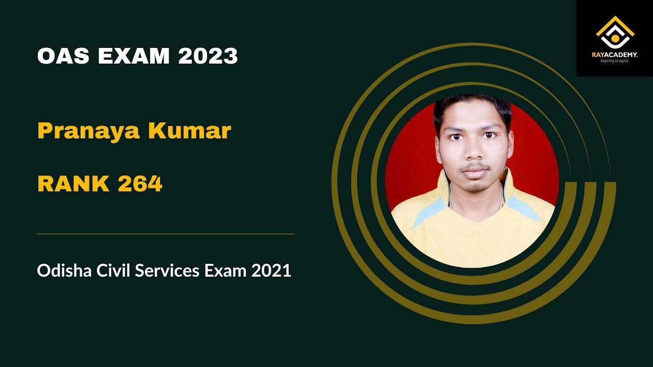Pranaya Kumar Rank 264 | OCS 2021 OPSC RAYACADEMY