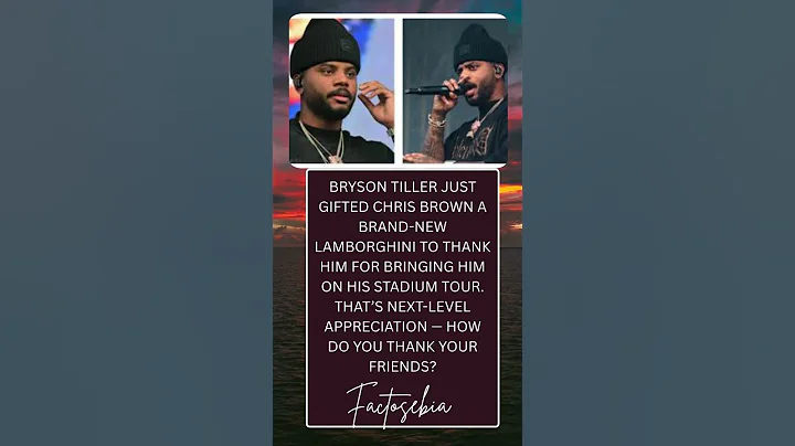Bryson Tiller Gifts Chris Brown A Lamborghini!