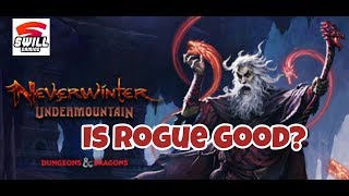 (Mod 16) Neverwinter Rogue | Is It Good
