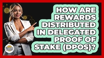 How Are Rewards Distributed In Delegated Proof Of Stake (DPoS)? - CryptoBasics360.com