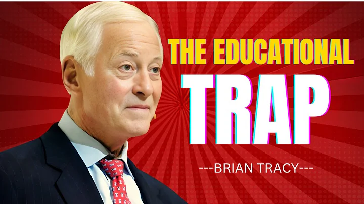 The Education TRAP  |  An Awareness Creational Motivational Speech Compilation Of BRIAN TRACY