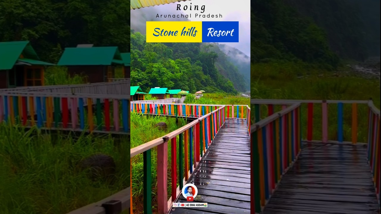 Explore STONEHILLS Resort in Roing Arunachal Pradesh 
