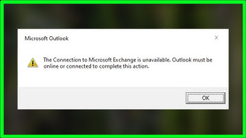 Microsoft Outlook  - The Connection To Microsoft Exchange is Unavailable - 2022 - Microsoft Office
