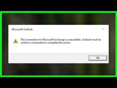 Microsoft Outlook  - The Connection To Microsoft Exchange is Unavailable - 2022 - Microsoft Office