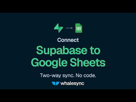 Connect Supabase to Google Sheets Without Code (2026)