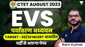 EVS - Environmental Studies | CTET August 2023 | Ram Kumar