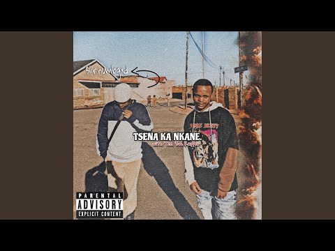 Tsena Ka Nkane (2024 Remastered)