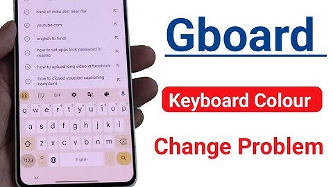 Gboard automatic keyboard colour change problem | Google keyboard theme settings