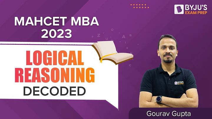 MAHCET MBA 2023 | Logical Reasoning Decoded | CET MBA 2023 Preparation | BYJU'S Exam Prep #cetmba - DayDayNews