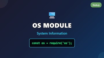 Node.js OS Module: Get System Information (CPU, Memory, Platform)