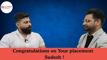 From CCIE Security training to getting placed at Ciena! Sudesh’s Inspiring Placement Journey