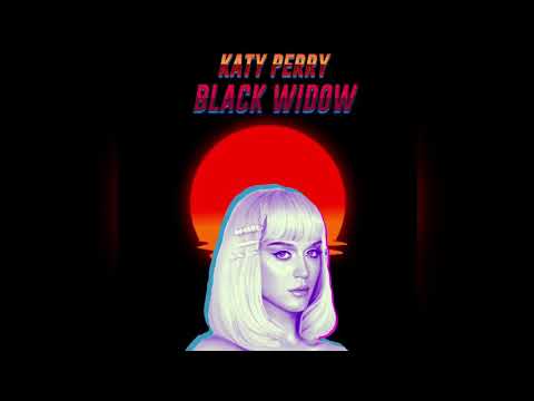 Black Widow - Katy Perry Remastered Demo 2020