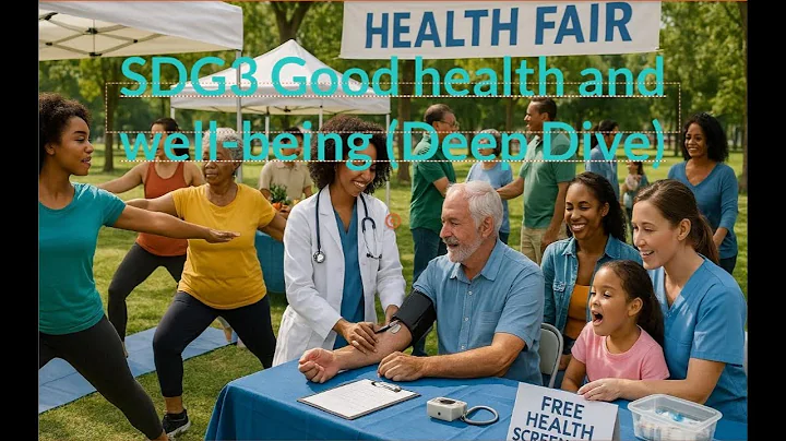 SDG3 Good health and well-being (Deep Dive)