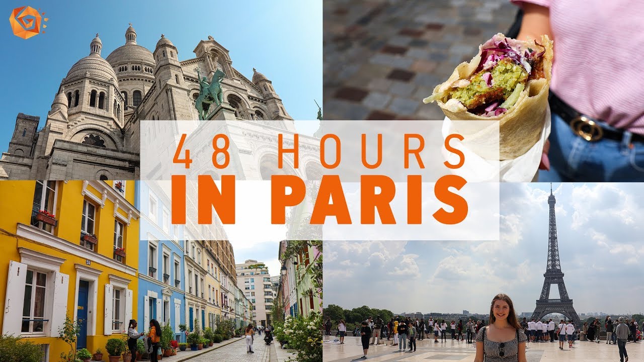 48 HOURS IN PARIS  Things to do see and eat