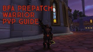 My Thoughts on Warrior PvP in the BFA Prepatch