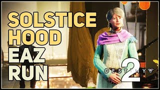 Eaz Run Completed Destiny 2 Solstice Hood