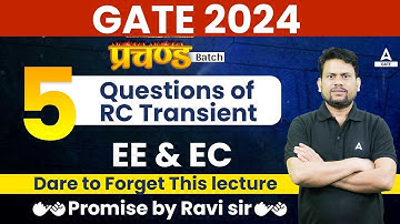 5 Questions of RC Transient | GATE 2024 Preparation ECE and EE | By Ravi Sir