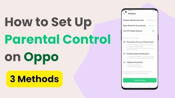 How to Set Parental Control on OPPO Phones 📱👨‍👩‍👧 | 3 Methods for You 🔍