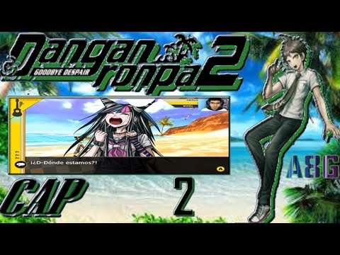 elton john Danganronpa 2 GBD | Cap 2 - Hablamos con el AFORTUNADO Definitivo ~ Todo lo contrario al Dangan 1?