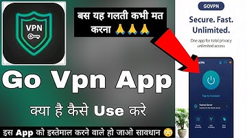Go Vpn App || Go Vpn App Kaise Use Kare || How To Use Go Vpn App || Go Vpn App Review || Go Vpn