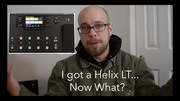 How to use the Helix LT (Basic setup and explanations)